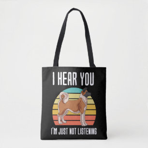 I Hear You Im Just Not Listening Akita Tote Bag