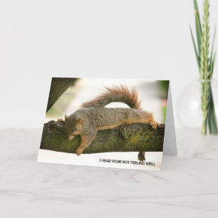 I hear your not feeling well card