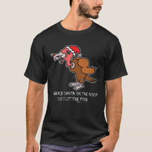 I Heard Santa On The Roof Turkey Anti Christmas De T-Shirt