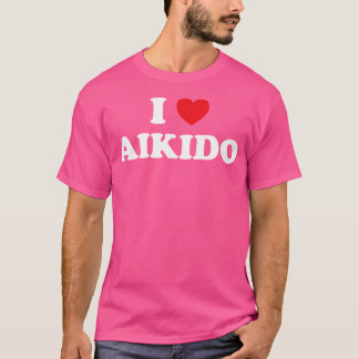 I Heart Aikido Fan Martial Arts I Love Aikido T-Shirt