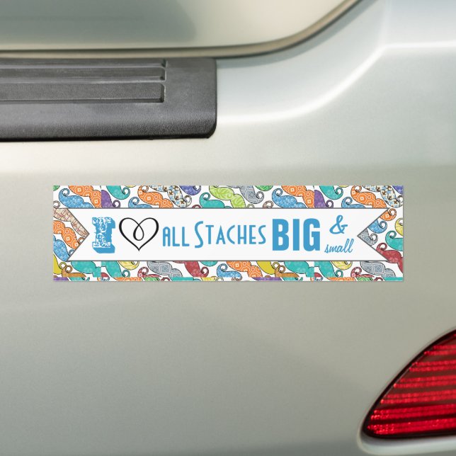 I Heart All Staches Big and Small Moustache Bumper Sticker (On Car)
