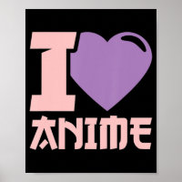 I Heart Anime I Love Anime