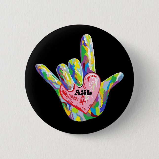 I Heart ASL 6 Cm Round Badge (Front)