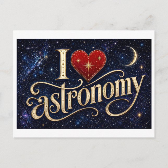 "I [Heart] Astronomy" Postcard (Front)
