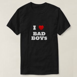 I Heart Bad Boys T-Shirt
