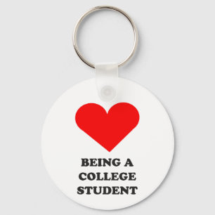 I HEART being a college student! Key Ring