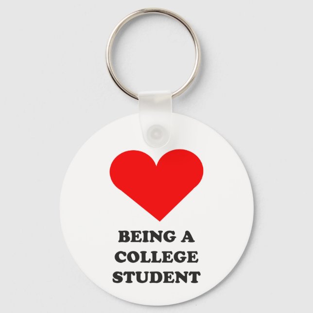 I HEART being a college student! Key Ring (Front)