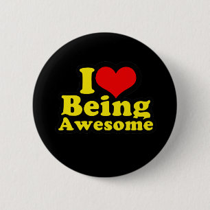 I Heart Being Awesome 6 Cm Round Badge