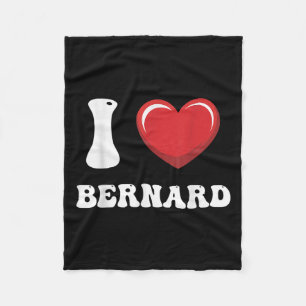 I Heart Bernard First Name I Love D Stuff Fleece Blanket