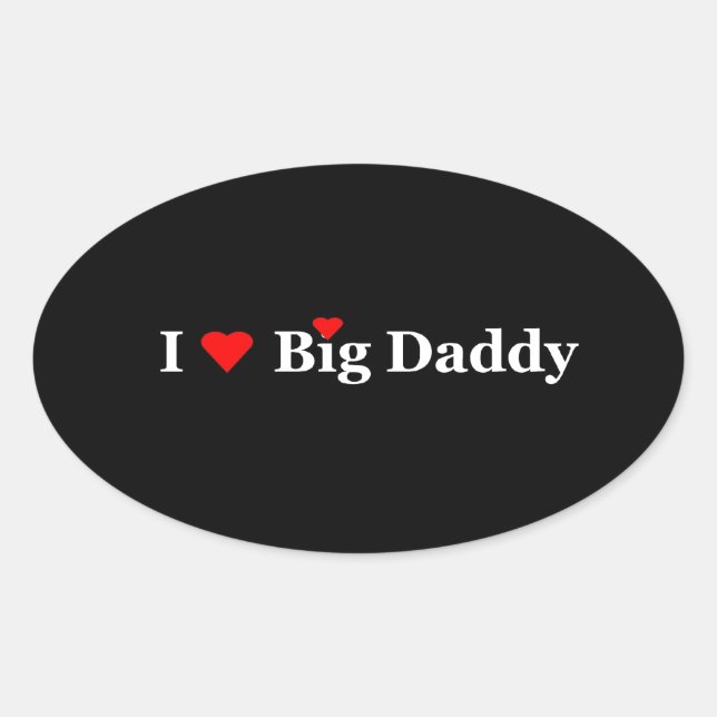 I Heart Big Daddy Gifts Oval Sticker (Front)