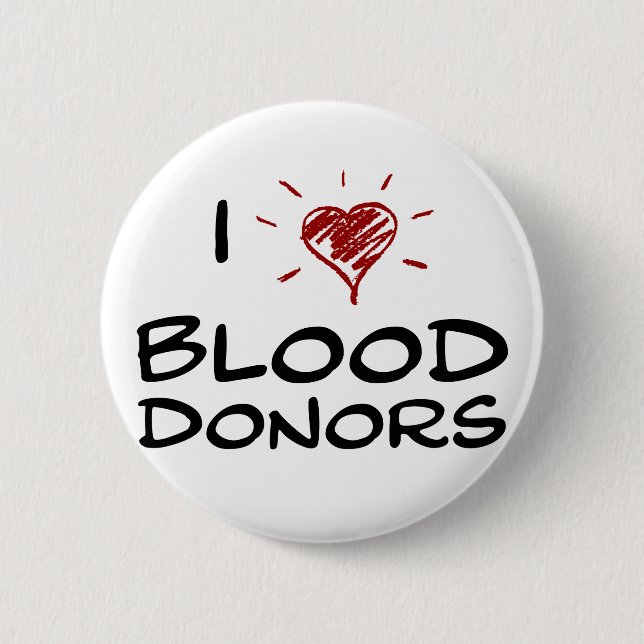 I Heart Blood Donors 6 Cm Round Badge (Front)