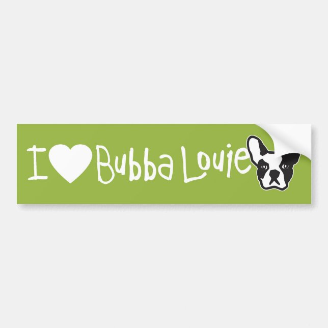 I (Heart) Bubba Louie Bumper Sticker (Front)