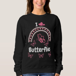 I Heart Butterflies   Pink Butterflies Quote Desig Sweatshirt