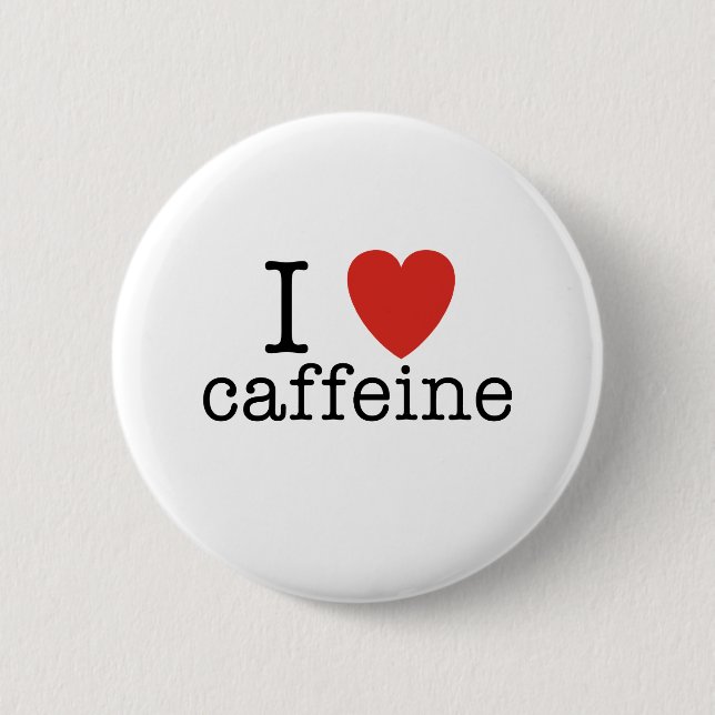 I Heart Caffeine 6 Cm Round Badge (Front)