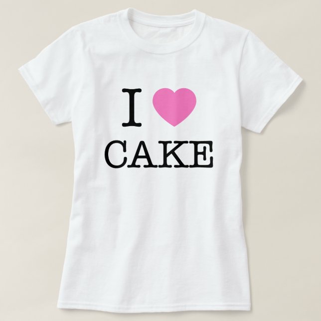 I Heart Cake T-Shirt (Design Front)