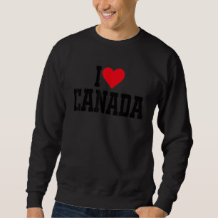 I Heart Canada with Red heart I love Canada Sweatshirt