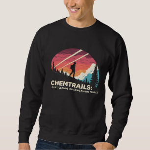  I Heart Chemtrails T-Shirt: Funny Conspiracy  Sweatshirt
