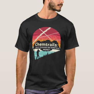  I Heart Chemtrails T-Shirt: Funny Conspiracy  T-Shirt