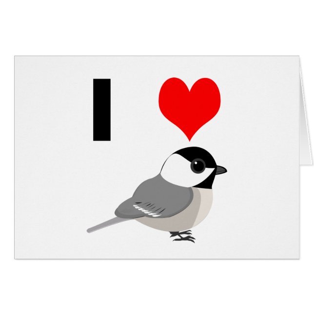 I heart Chickadees (Front Horizontal)