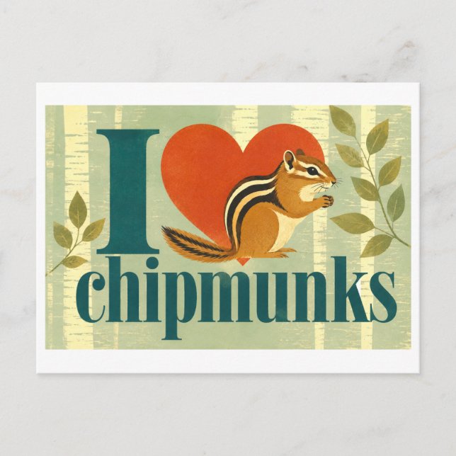 "I [Heart] Chipmunks" Postcard (Front)