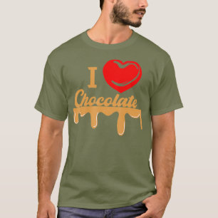 I Heart Chocolate Syrup Desserts Sweet Cocoa Bar T-Shirt