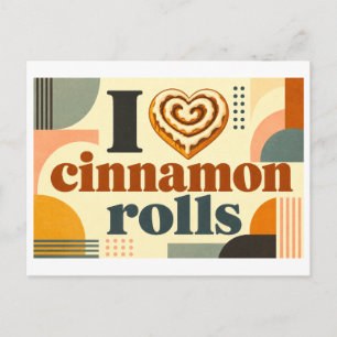 "I [Heart] Cinnamon Rolls" Postcard