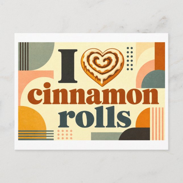 "I [Heart] Cinnamon Rolls" Postcard (Front)
