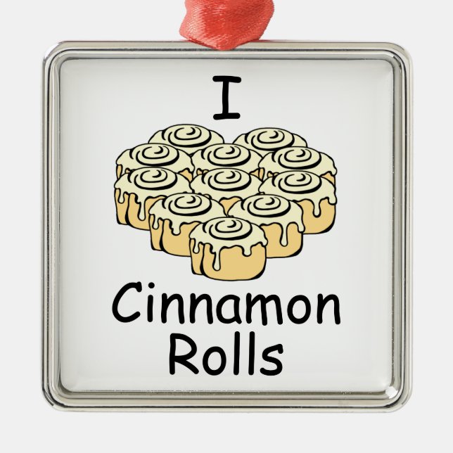 I Heart Cinnamon Rolls Sweet Love Buns Cartoon Metal Ornament (Front)