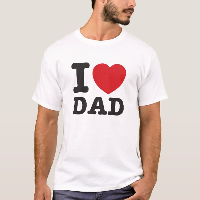 I heart Dad classy T-Shirt (Front)