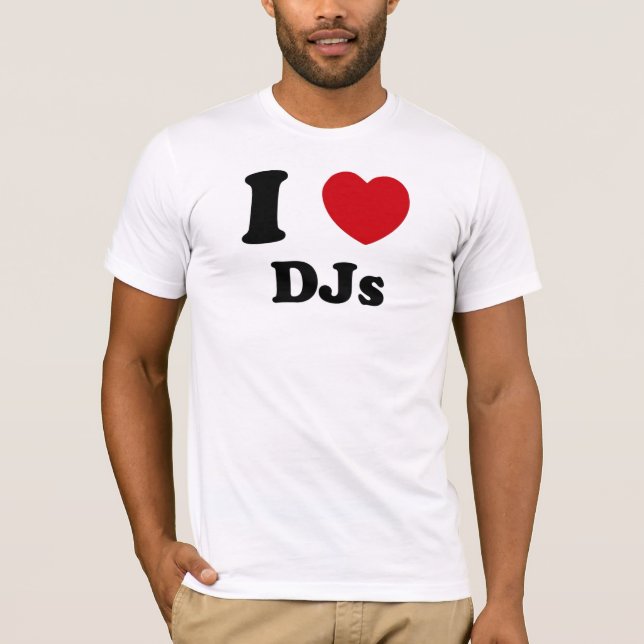 I Heart Djs T-Shirt (Front)