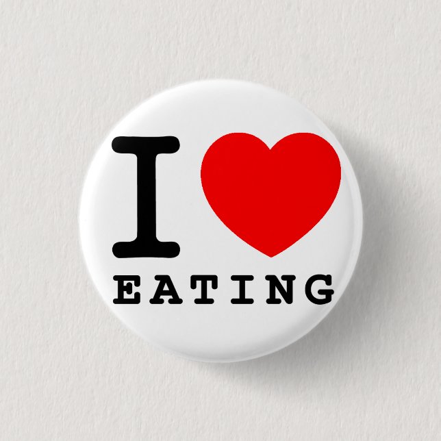 I Heart Eating 3 Cm Round Badge (Front)