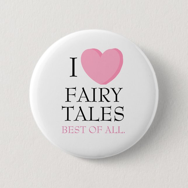 I Heart Fairy Tales Button (Front)
