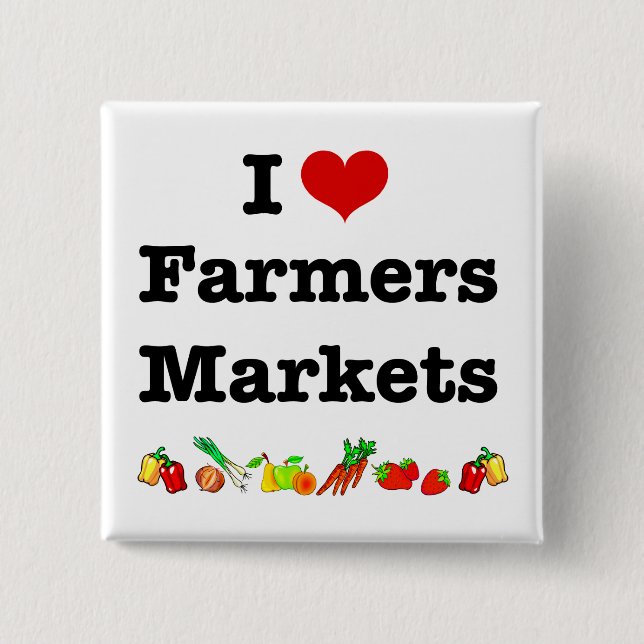 I Heart Farmers Markets 15 Cm Square Badge (Front)