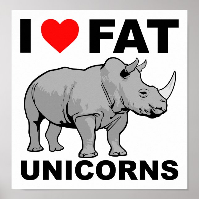 I Heart Fat Unicorn Rhino Funny Poster (Front)