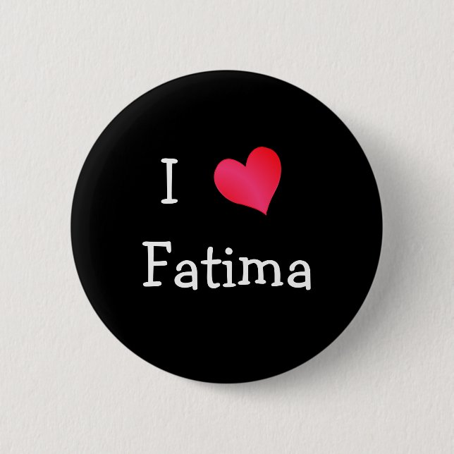 I Heart Fatima 6 Cm Round Badge (Front)