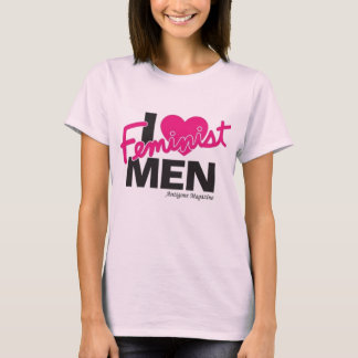 I Heart Feminist Men... T-Shirt