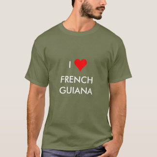 i heart french guiana T-Shirt