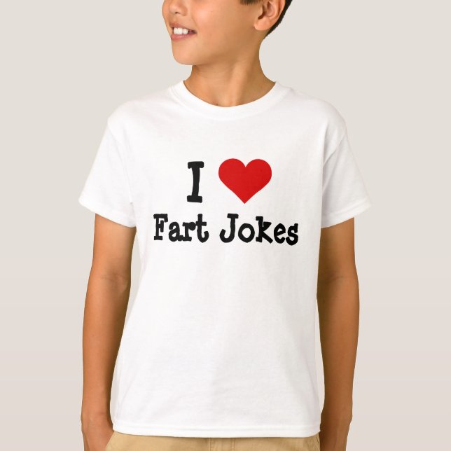 I heart funny Fart Jokes T-Shirt (Front)