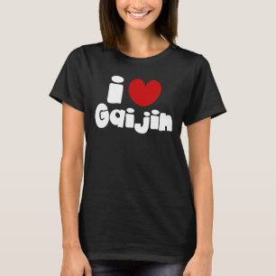 i heart Gaijin T-Shirt