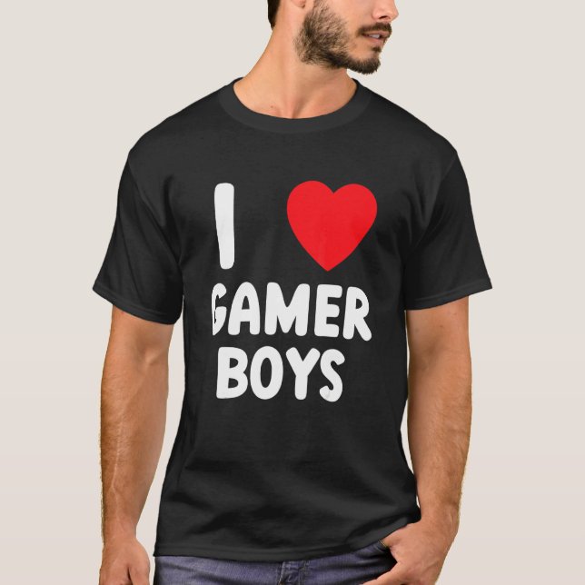 I Heart Gamer Boys I Love Gamer Boys 4 T-Shirt (Front)