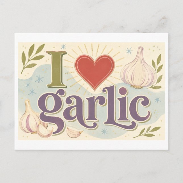 "I [Heart] Garlic" Postcard (Front)