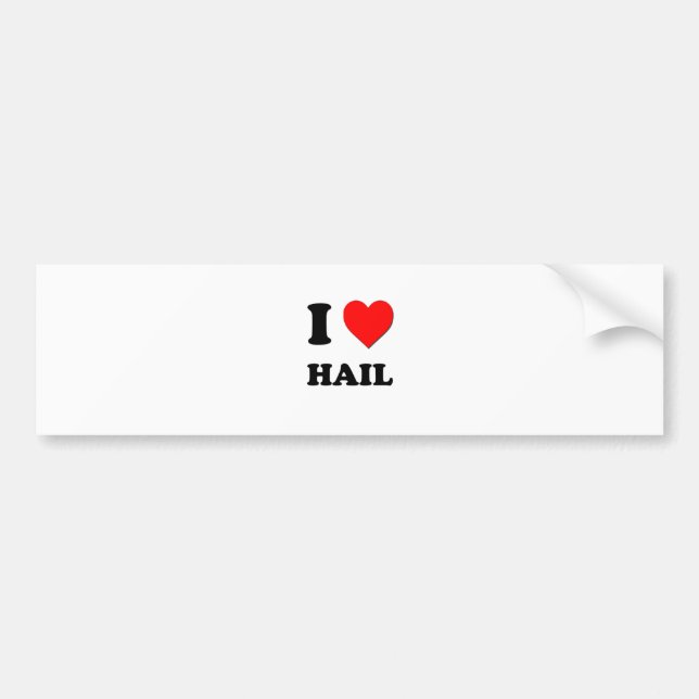 I Heart Hail Bumper Sticker (Front)