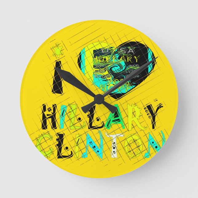 I Heart Hillary Clinton: Graffiti Expression Art Round Clock (Front)