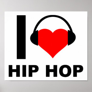 I Heart Hip Hop Funny Poster