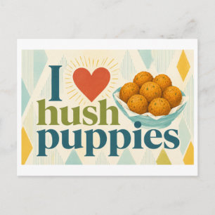 "I [Heart] Hush Puppies" Postcard