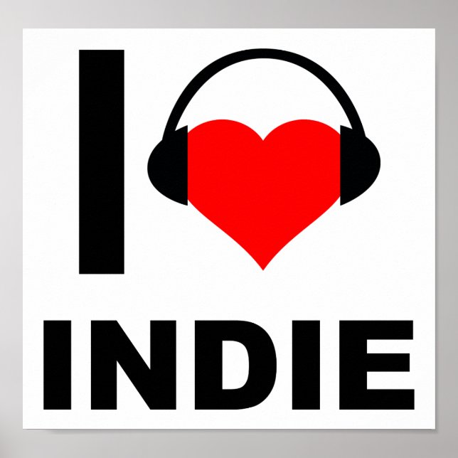 I Heart Indie Funny Poster (Front)