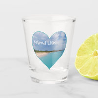 I Heart Island Life shot glass