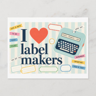 "I [Heart] Label Makers" Postcard