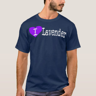 I Heart Lavender Love Lavender Lavandula T-Shirt