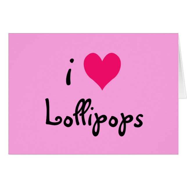 I Heart Lollipops (Front Horizontal)
